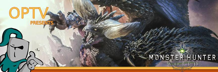 The Stream Team: The continuing adventures of a new Monster Hunter World character
